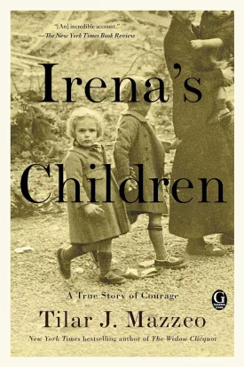 Irena's Children: A True Story of Courage Paperback  June 6, 2017