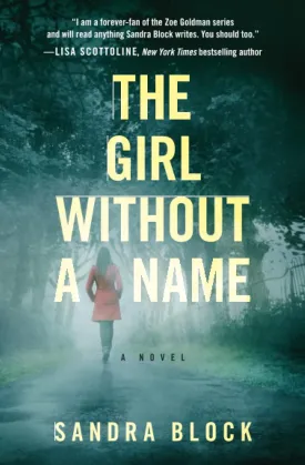 The Girl Without a Name (A Zoe Goldman Novel, 2) Paperback  September 8, 2015